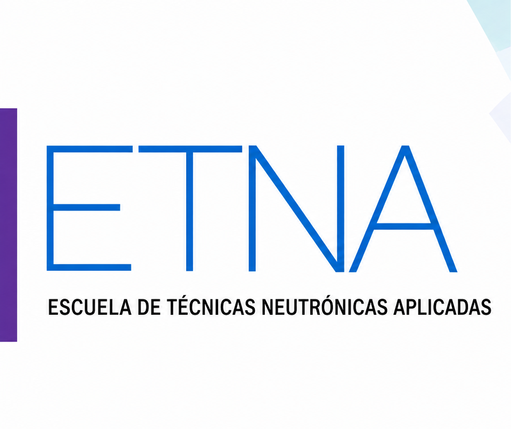 ETNA | Escuela de Técnicas Neutrónicas Aplicadas