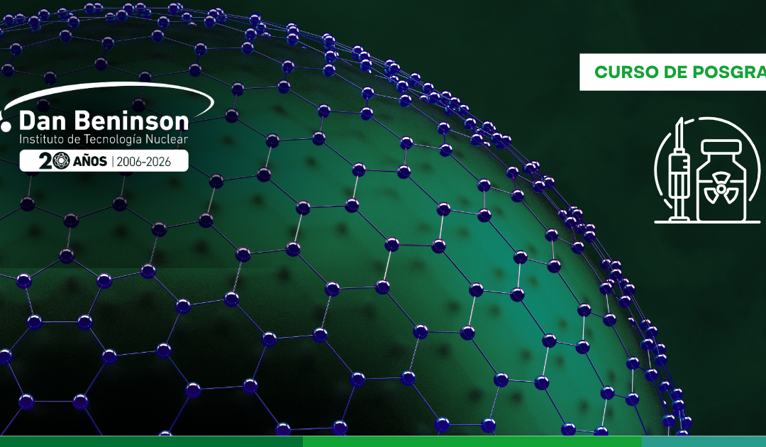 Curso de posgrado: «Nanomedicina Nuclear: diseño, caracterización y aplicaciones»